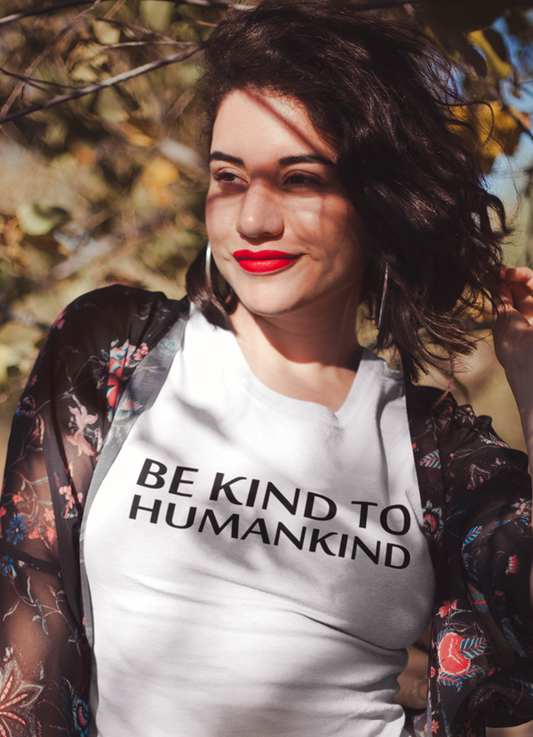 Be Kind To Humankind Women's T-shirt